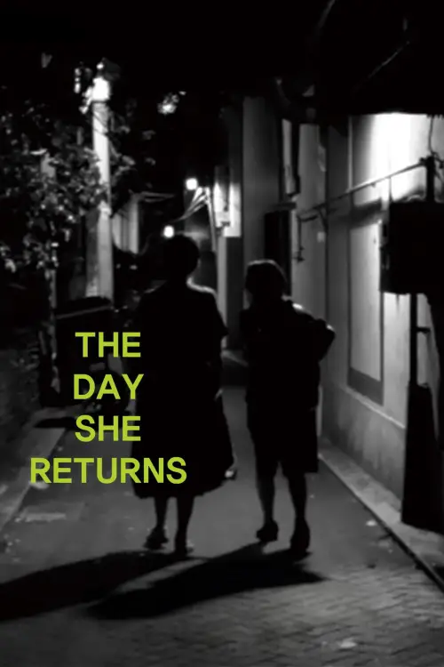 Постер до фільму "The Day She Returns"