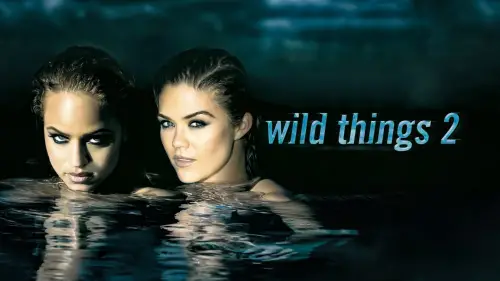 Відео до фільму Дикі штучки 2 | WILD THINGS 2 TRAILER