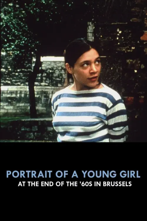 Постер до фільму "Portrait of a Young Girl at the End of the 60s in Brussels"