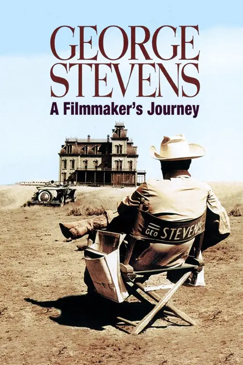 Постер до фільму "George Stevens: A Filmmaker