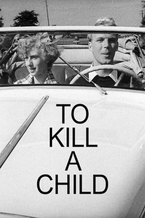 Постер до фільму "To Kill a Child"