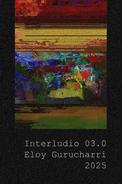 Постер до фільму "Interlude 03.0"