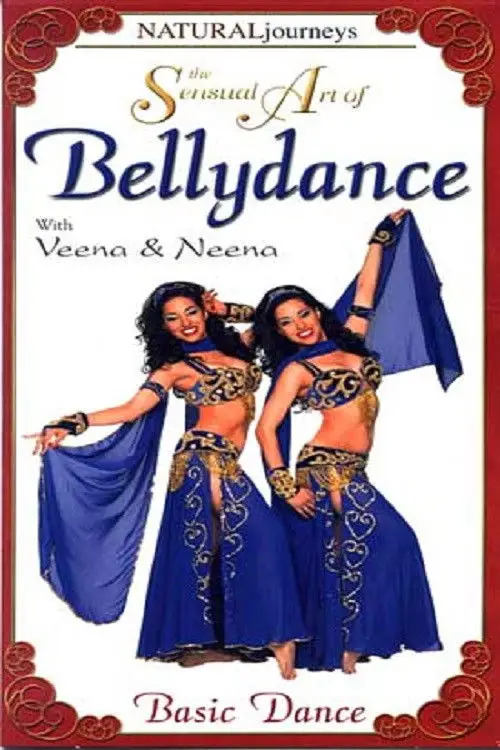 Постер до фільму "The Sensual Art of Bellydance: Basic Dance"