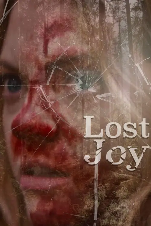 Постер до фільму "Lost Joy"