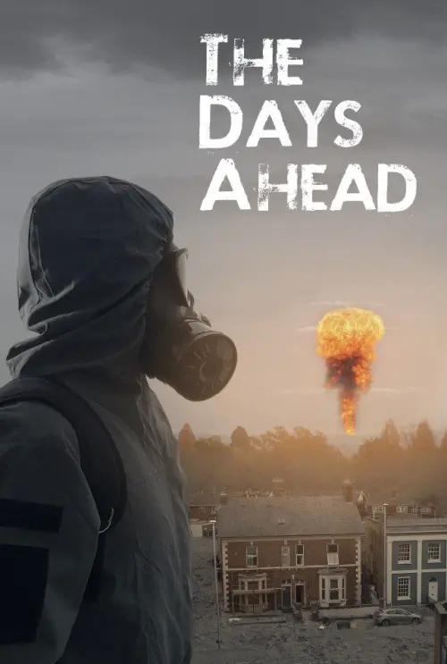 Постер до фільму "The Days Ahead"