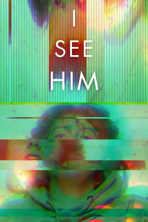 Постер до фільму "I See Him"