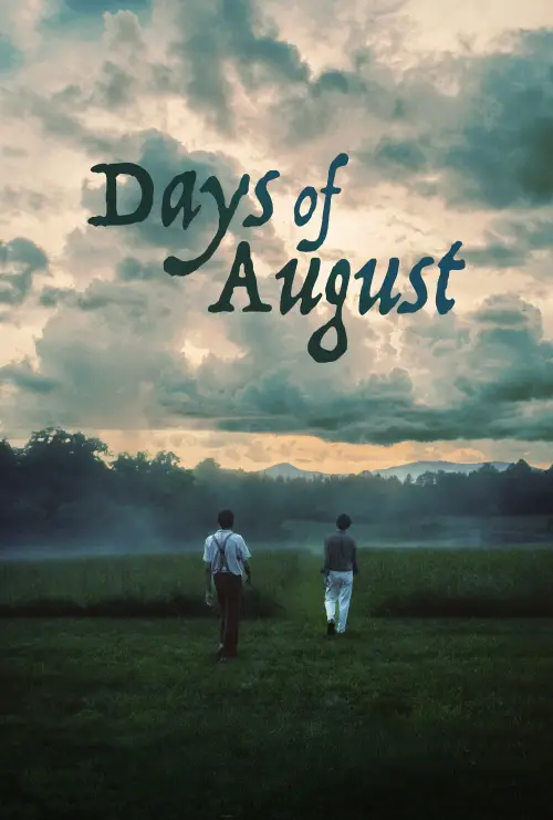 Постер до фільму "Days of August"