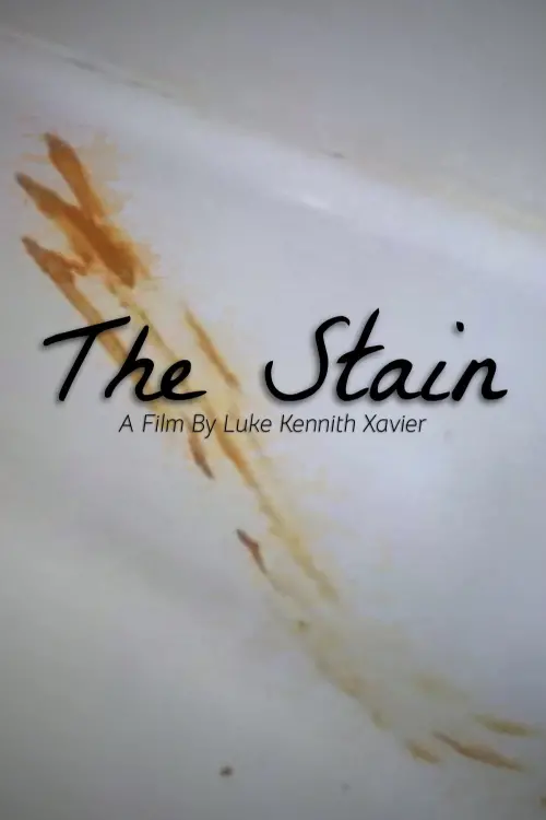 Постер до фільму "The Stain"