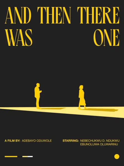 Постер до фільму "And Then There Was One"