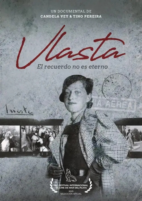 Постер до фільму "Vlasta, el recuerdo no es eterno"