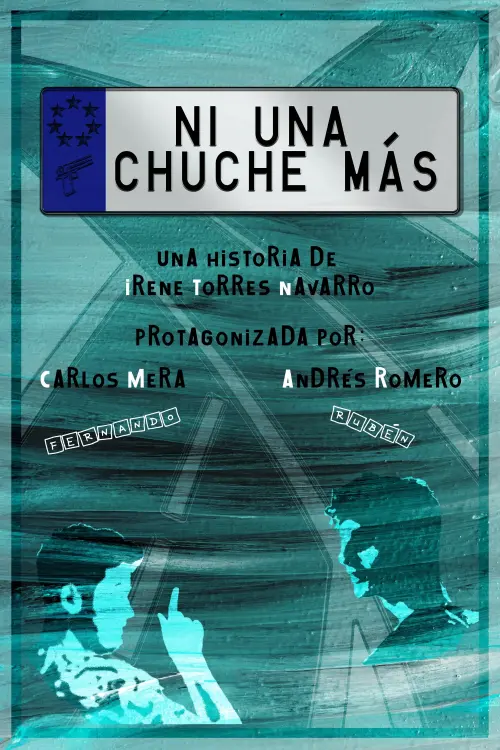 Постер до фільму "Ni una chuche más"