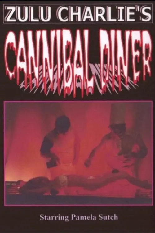 Постер до фільму "Cannibal Diner"