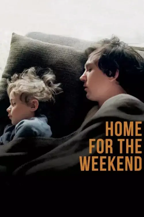 Постер до фільму "Home for the Weekend"