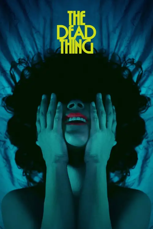 Постер до фільму "The Dead Thing"
