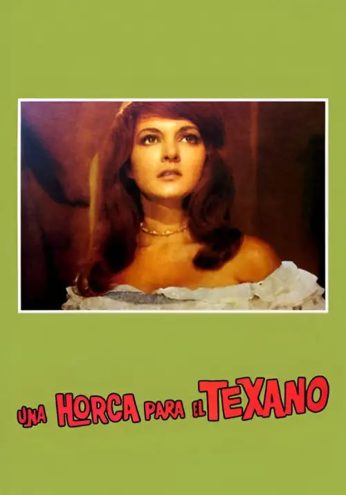 Постер до фільму "Una horca para el Texano"