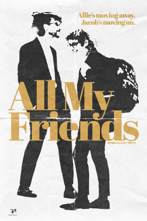 Постер до фільму "All My Friends"