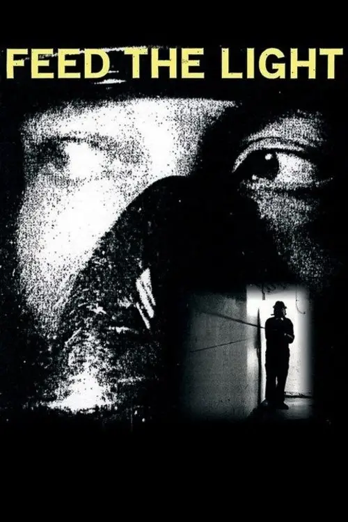 Постер до фільму "Feed the Light"
