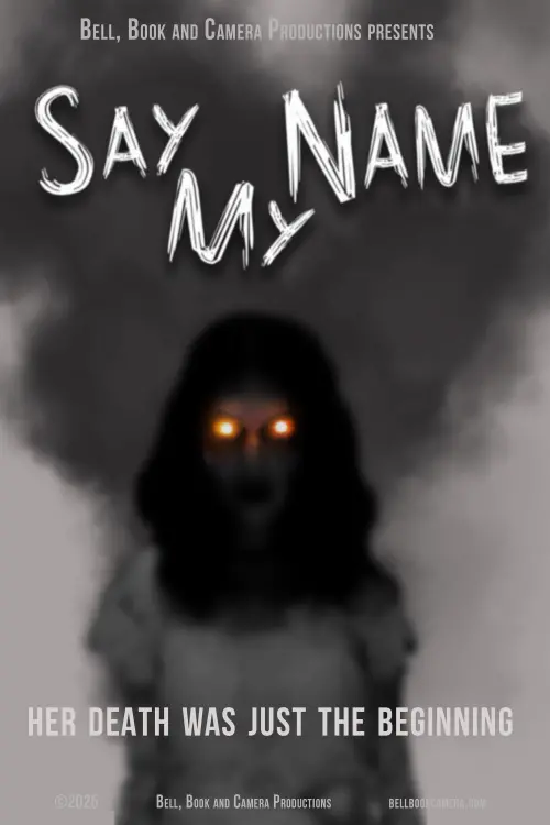 Постер до фільму "Say My Name"