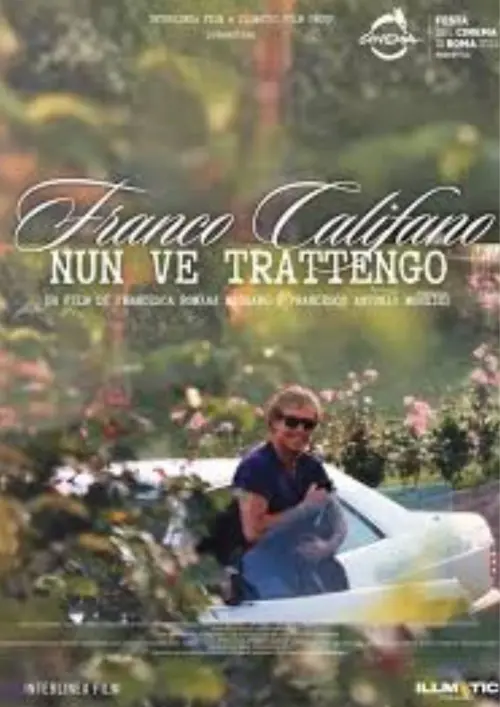 Постер до фільму "Franco Califano - Nun ve trattengo"