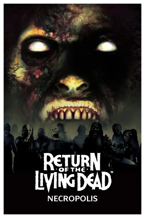 Постер до фільму "Return of the Living Dead: Necropolis"