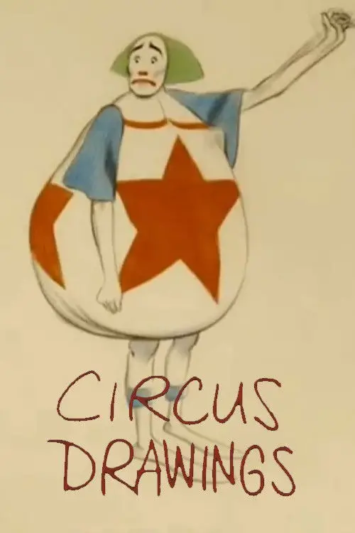 Постер до фільму "Circus Drawings"