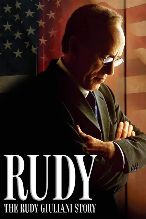 Постер до фільму "Rudy: The Rudy Giuliani Story"