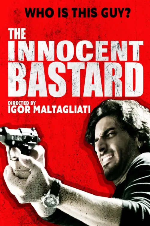 Постер до фільму "The Innocent Bastard"