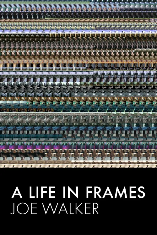 Постер до фільму "A Life in Frames — Joe Walker"