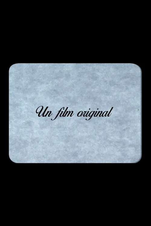 Постер до фільму "Un film original"