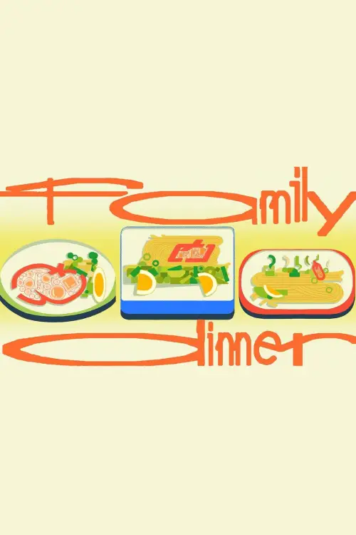 Постер до фільму "Family Dinner"