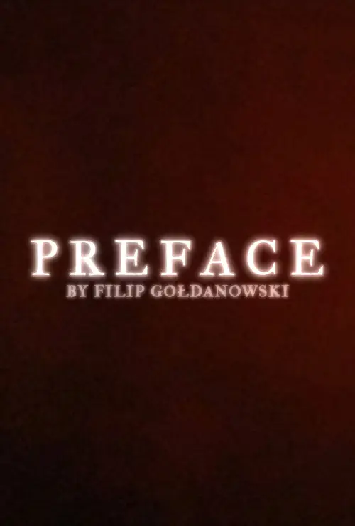 Постер до фільму "Preface"