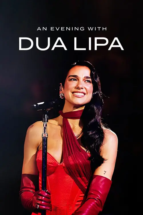 Постер до фільму "An Evening with Dua Lipa"