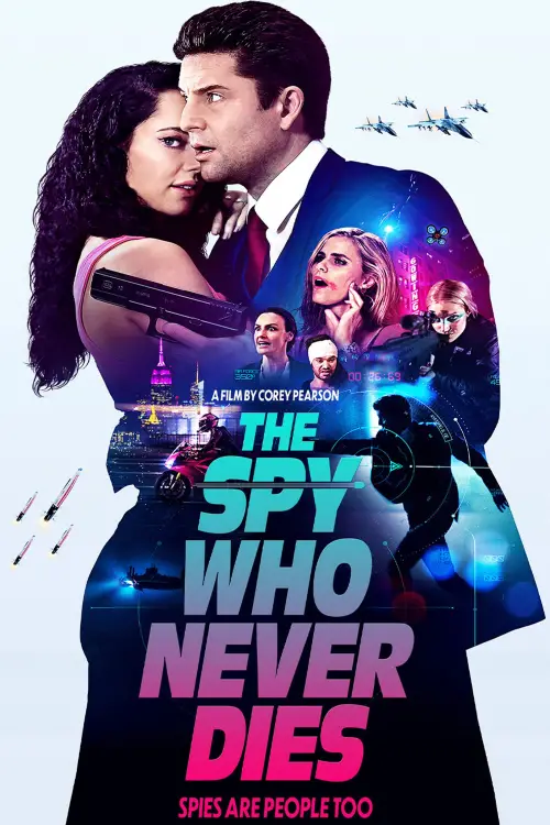 Постер до фільму "The Spy Who Never Dies"