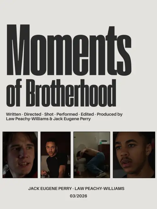 Постер до фільму "Moments of Brotherhood"