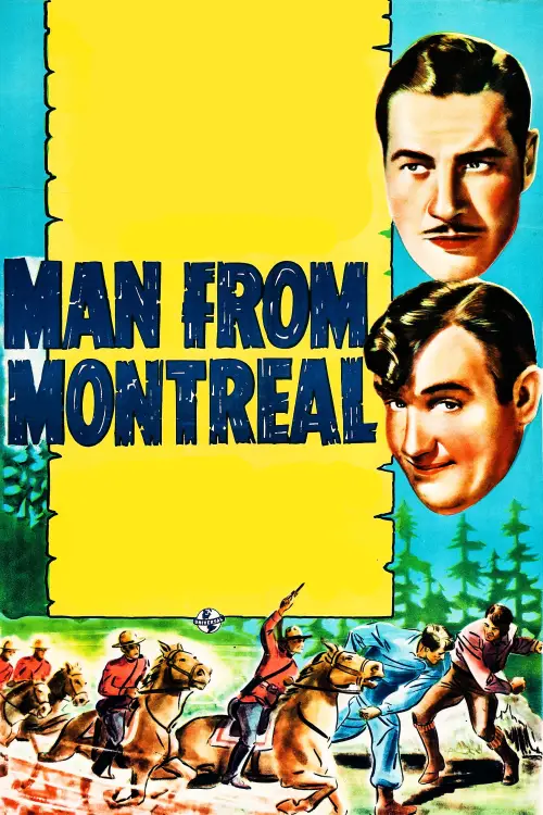 Постер до фільму "The Man from Montreal"