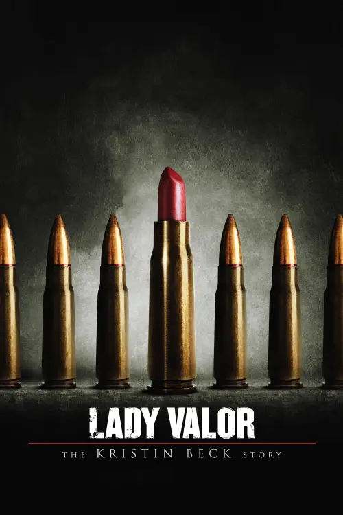 Постер до фільму "Lady Valor: The Kristin Beck Story"
