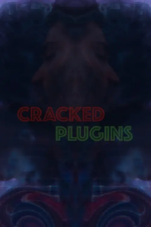 Постер до фільму "Cracked Plugins"