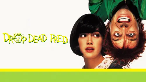 Відео до фільму Вередливий Фред | Drop Dead Fred (1991) Trailer