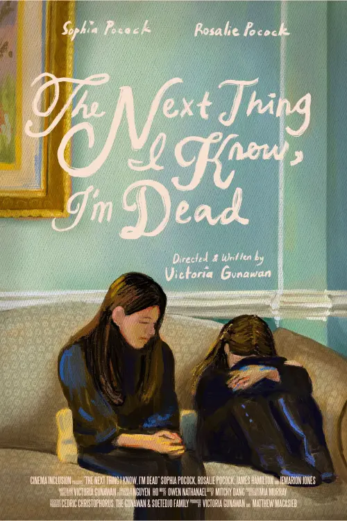 Постер до фільму "The Next Thing I Know, I