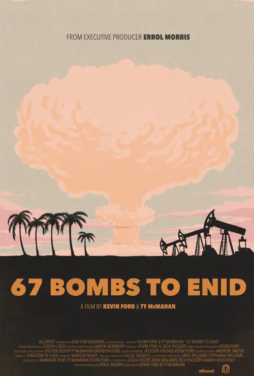 Постер до фільму "67 Bombs to Enid"