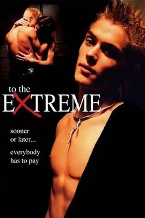 Постер до фільму "To the Extreme"
