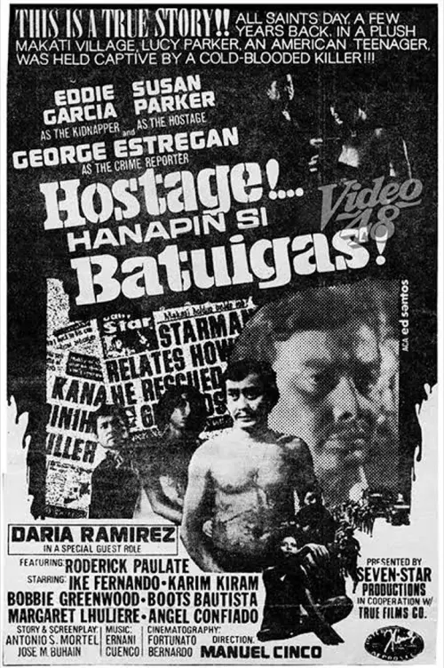 Постер до фільму "Hostage... Hanapin si Batuigas!"