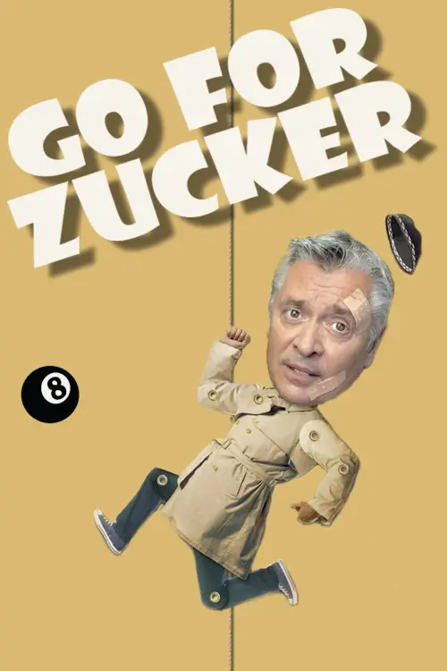 Постер до фільму "Go for Zucker"