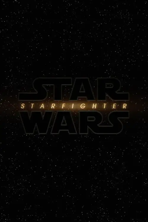 Постер до фільму "Star Wars: Starfighter"
