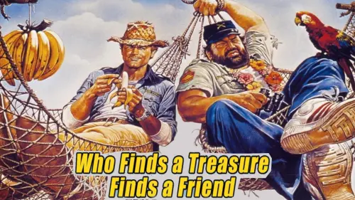 Відео до фільму Who Finds a Friend Finds a Treasure | Who Finds A Friend Finds A Treasure &ndash; Trailer