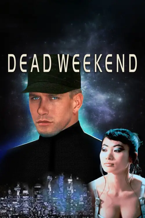 Постер до фільму "Dead Weekend"