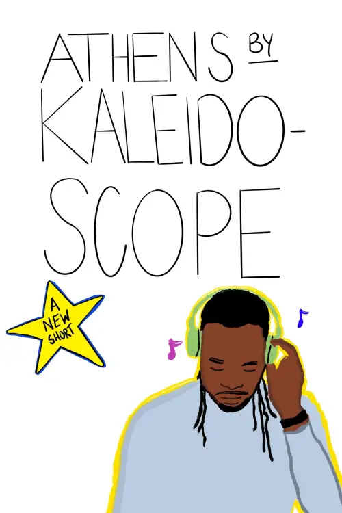 Постер до фільму "Athens by Kaleidoscope"
