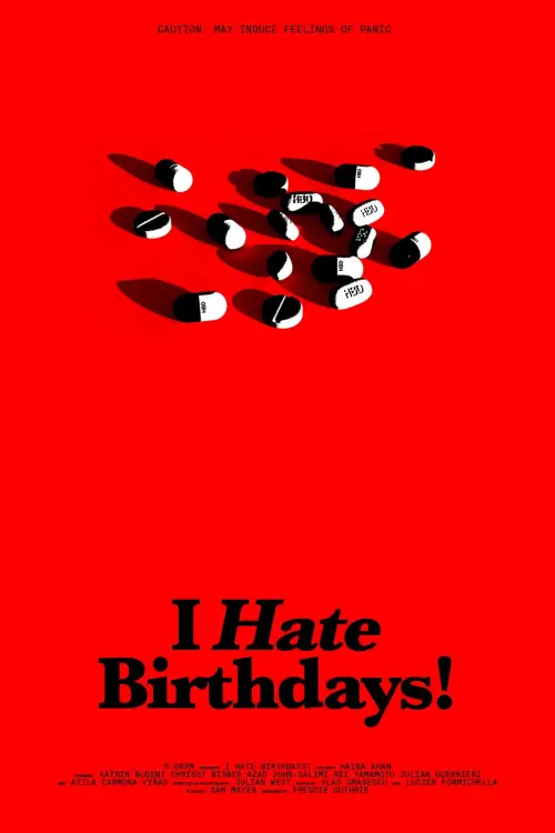 Постер до фільму "I Hate Birthdays!"