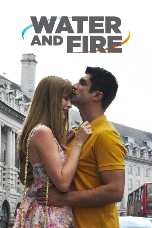 Постер до фільму "Water and Fire"