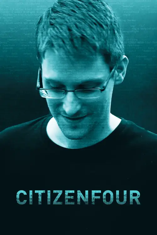 Постер до фільму "Citizenfour: Правда Сноудена (Громадянин чотири)"